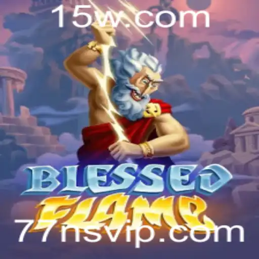 Descubra o Inovador Jogo BlessedFlame: A Revolução no Mundo dos Games