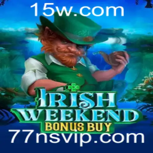 Descubra a Empolgante Aventura de IrishWeekendBonusBuy